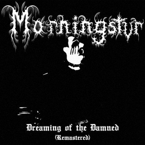 Dreaming of the Damned (Remastered)