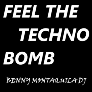 Feel The Techno Bomb