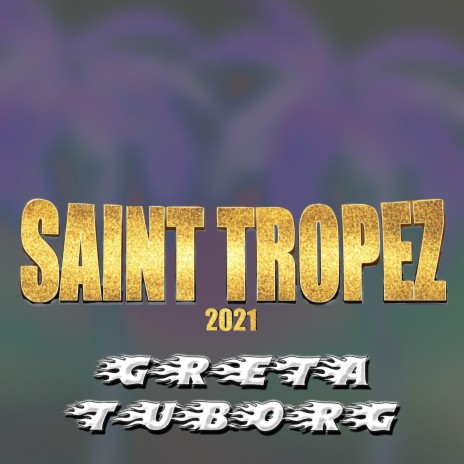 Saint Tropez 2021 | Boomplay Music