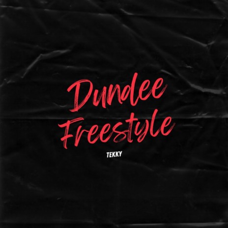 Dundee Freestyle, Pt. 2 | Boomplay Music