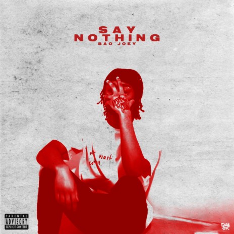 Say Nothing | Boomplay Music