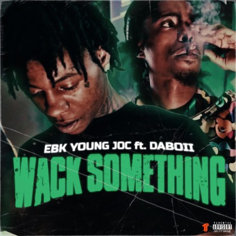 Wack Something ft. DaBoii