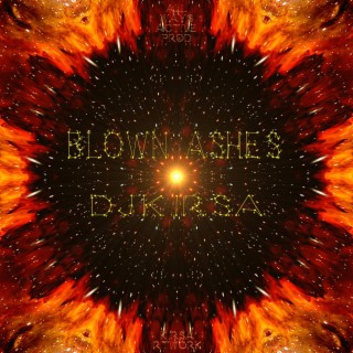 Blown Ashes