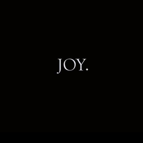 JOY. | Boomplay Music