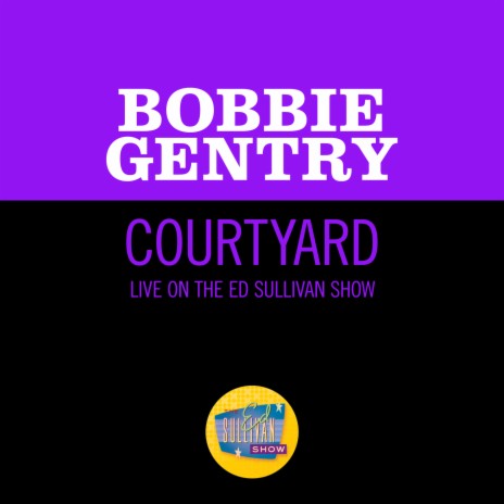 Courtyard (Live On The Ed Sullivan Show, February 18, 1968) | Boomplay Music