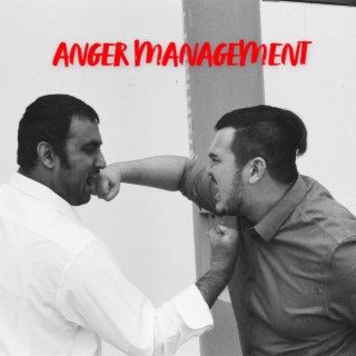 Anger Management lyrics | Boomplay Music