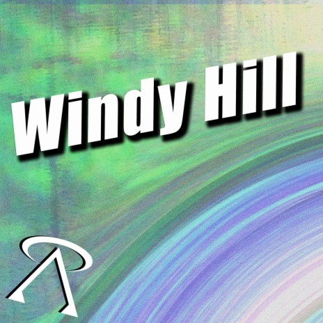 Windy Hill | Boomplay Music