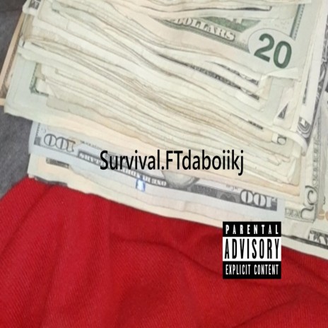 Survival (feat. daboii kj) | Boomplay Music