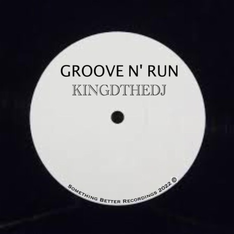 GROOVE N' RUN | Boomplay Music