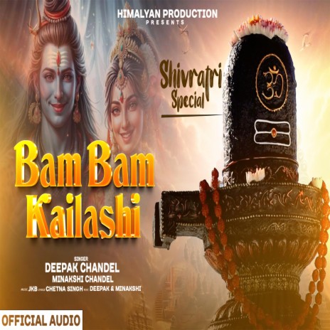 Bam Bam Kailashi Shivratri Special | Boomplay Music