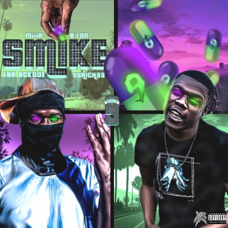 Smike9 ft. B'Lon, EBK Bckdoe & SSRICHH33 | Boomplay Music