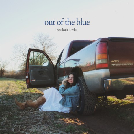 Out Of The Blue | Boomplay Music
