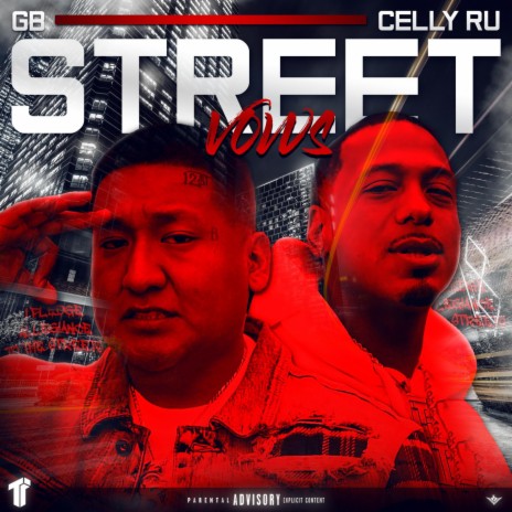 Street Vows ft. Celly Ru