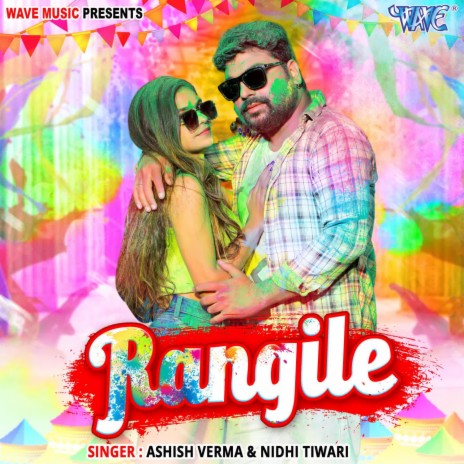 Rangile ft. Nidhi Tiwari | Boomplay Music