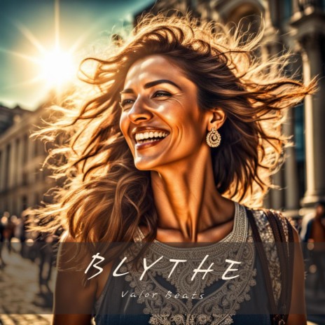 Blythe | Boomplay Music