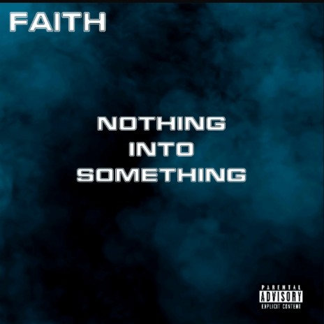 Nothing into Something | Boomplay Music