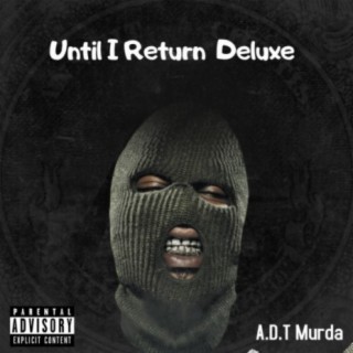Until I Return (Deluxe)
