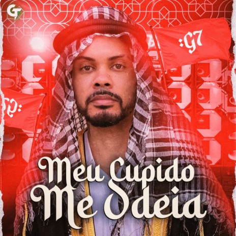 Meu Cupido Me Odeia ft. GT & Dj Ronald da Tijuca | Boomplay Music