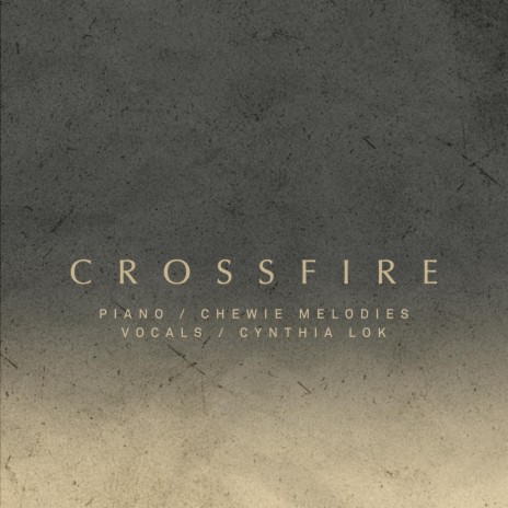 Crossfire ft. Chewie Melodies | Boomplay Music