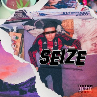 SEIZE