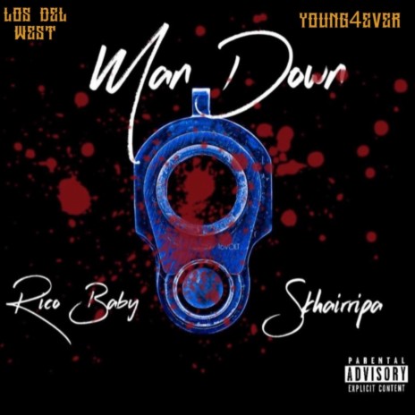 Man Down ft. Skyrripa | Boomplay Music