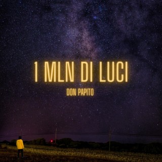 1 MLN DI LUCI lyrics | Boomplay Music