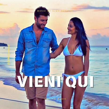 VIENI QUI | Boomplay Music