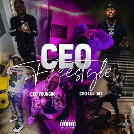 Ceo Freestyle ft. Ceo Youngin' | Boomplay Music