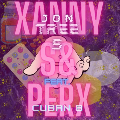 Xanny & Perx ft. cuban "40B" deigo