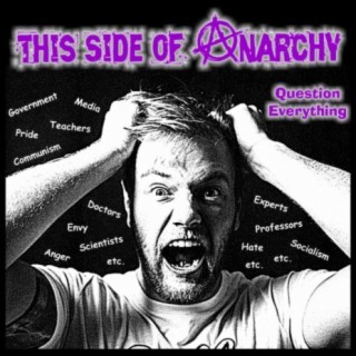 This Side of Anarchy