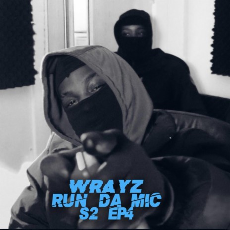Wrayz (S2 EP4) | Boomplay Music