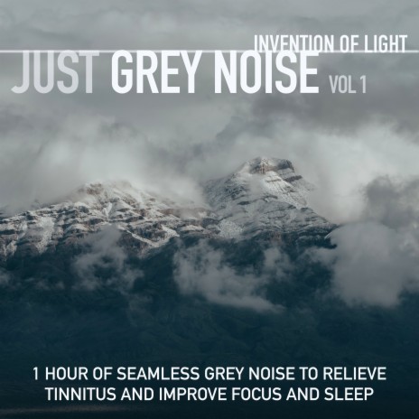 The Sound of Grey Noise for Study | Boomplay Music