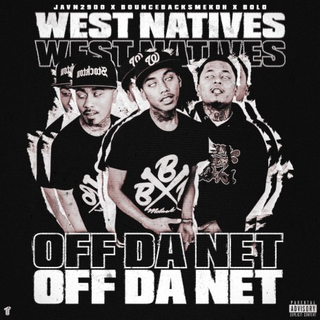 Off Da Net ft. Javn2900, Bolo & BounceBackSmekoh | Boomplay Music