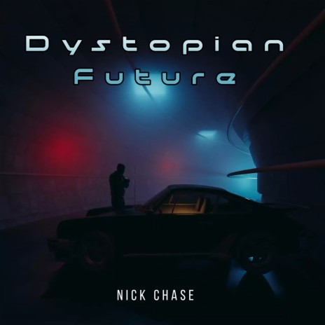 Dystopian Future | Boomplay Music