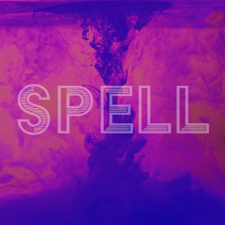 SPELL ft. Mighty Ethan | Boomplay Music