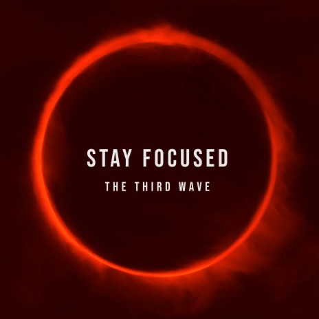 Stay Focused | Boomplay Music