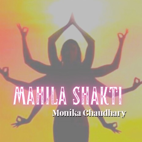Mahila Shakti | Boomplay Music