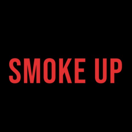 Smoke Up (Instrumental)
