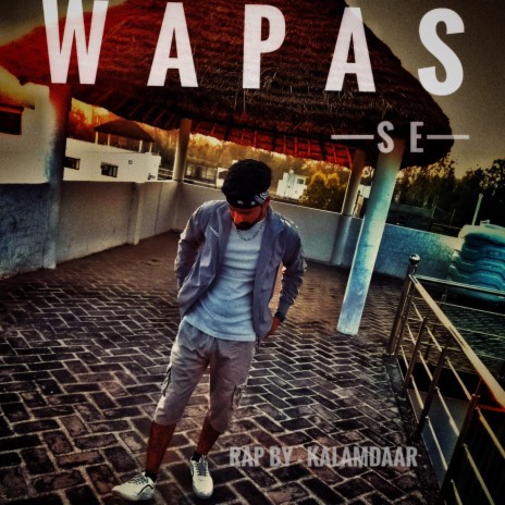 Wapas Se | Boomplay Music