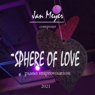 Sphere of Love (Piano Improvisation)