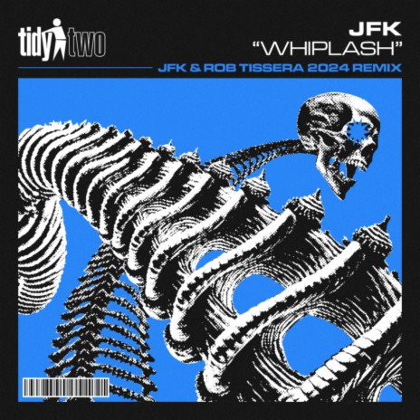 Whiplash (JFK & Rob Tissera 2024 Extended Remix)
