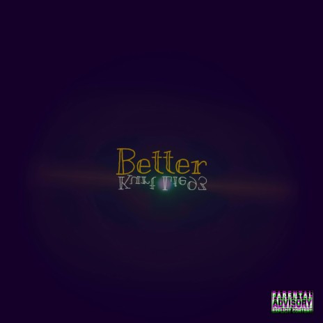 BETTER | Boomplay Music