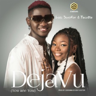 DejaVu (You are You) ft. Pecutie lyrics | Boomplay Music