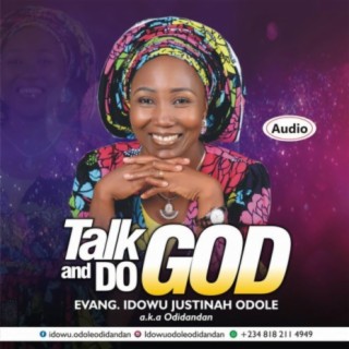 Talk And Do God