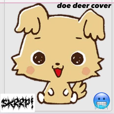 doe deer cover i made in 2011 when i was 14 lol