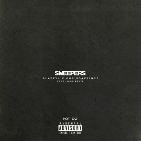 Sweepers ft. Chri$DaPrince | Boomplay Music