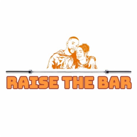 Raise The Bar ft. Christen Nicole | Boomplay Music