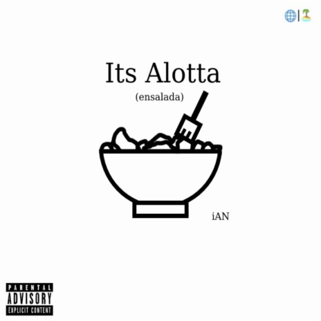 Its Alotta (ensalada) | Boomplay Music