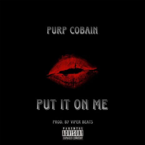 Put It On Me | Boomplay Music