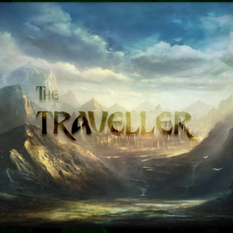 The Traveller | Boomplay Music